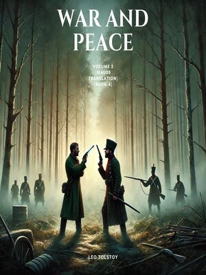 cover image of War and Peace, Volume 2 (Maude Translation) (book 4)